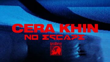 Cera Khin – No Escape