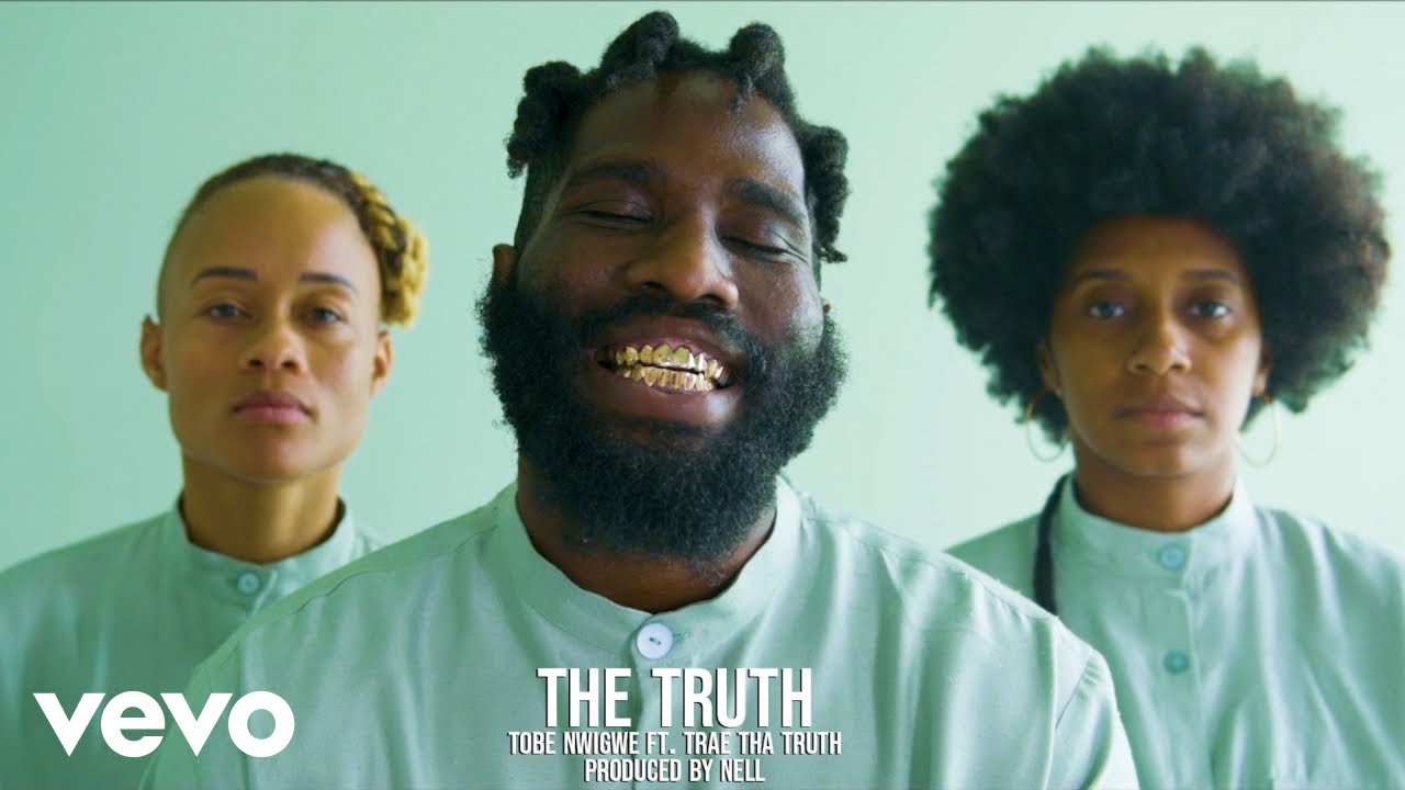 TOBE NWIGWE – THE TRUTH Ft. TRAE THA TRUTH