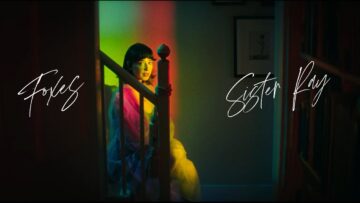 Foxes – Sister Ray