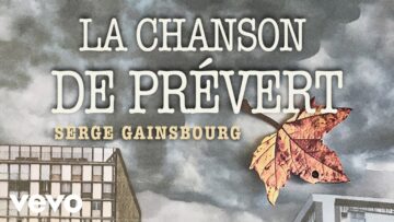 Serge Gainsbourg – La chanson de Prévert