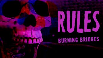 Rules – Burning Bridges
