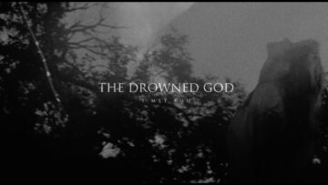 The Drowned God – I Met You