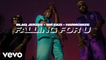 Blaq Jerzee, Mr Eazi, Harmonize – Falling For U