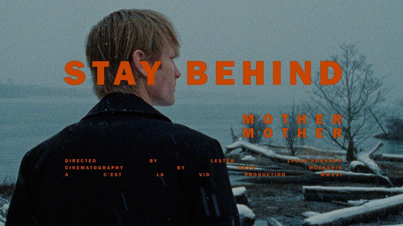 Mother Mother – Stay Behind