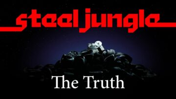 Steel Jungle – The Truth