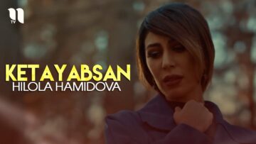 Hilola Hamidova – Ketayabsan