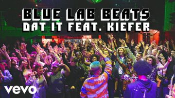 Blue Lab Beats – Dat It  ft. Kiefer