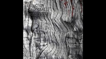 Extinction In Progress – Feasting Upon A False God