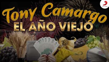 El Año Viejo, Tony Camargo – Letra Oficial