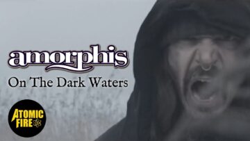 AMORPHIS – On The Dark Waters