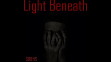 Light Beneath – Sirens