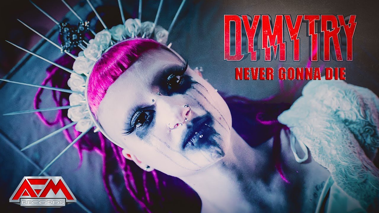 DYMYTRY – Never Gonna Die