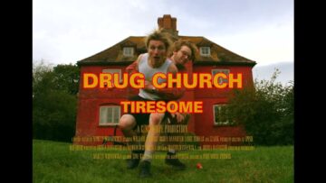 Drug Church – Tiresome