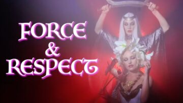 La Femme – Force & Respect