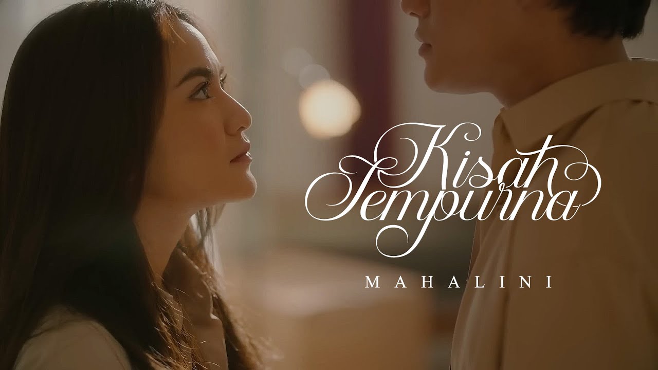 MAHALINI – KISAH SEMPURNA