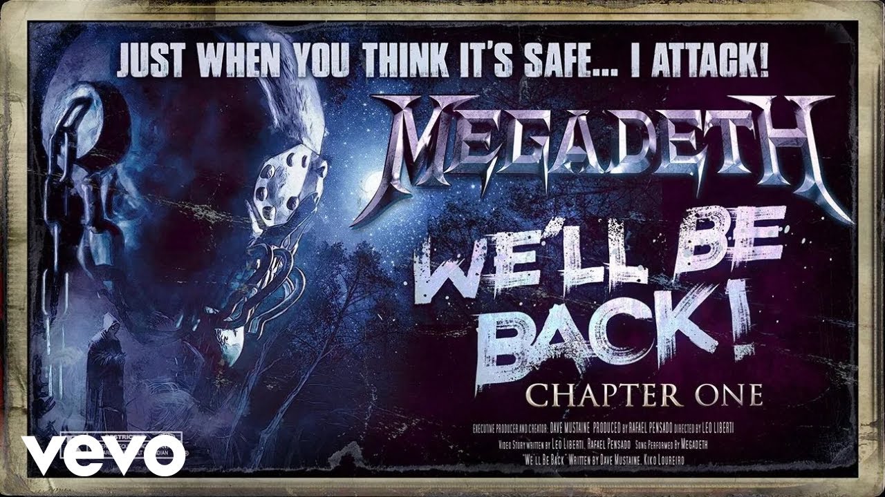 Megadeth – We’ll Be Back: Chapter I