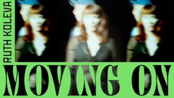 Ruth Koleva – Moving On