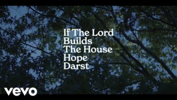 Hope Darst – If The Lord Builds The House