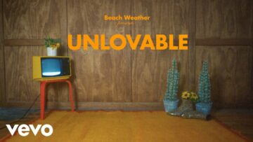 Beach Weather – Unlovable