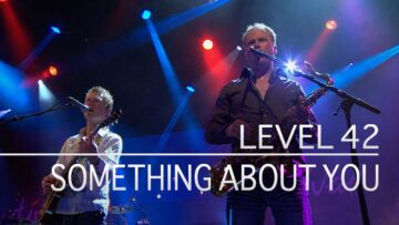 Level 42 – Something About You (Estival Jazz, 2nd July 2010)