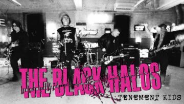 The Black Halos – Tenement Kids