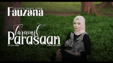 Fauzana – Tarumik Parasaan