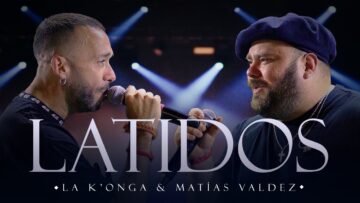 La Konga, Matias Valdez – LATIDOS