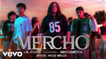 LiL CaKe, Migrantes – MERCHO