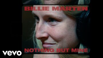 Billie Marten – Nothing But Mine