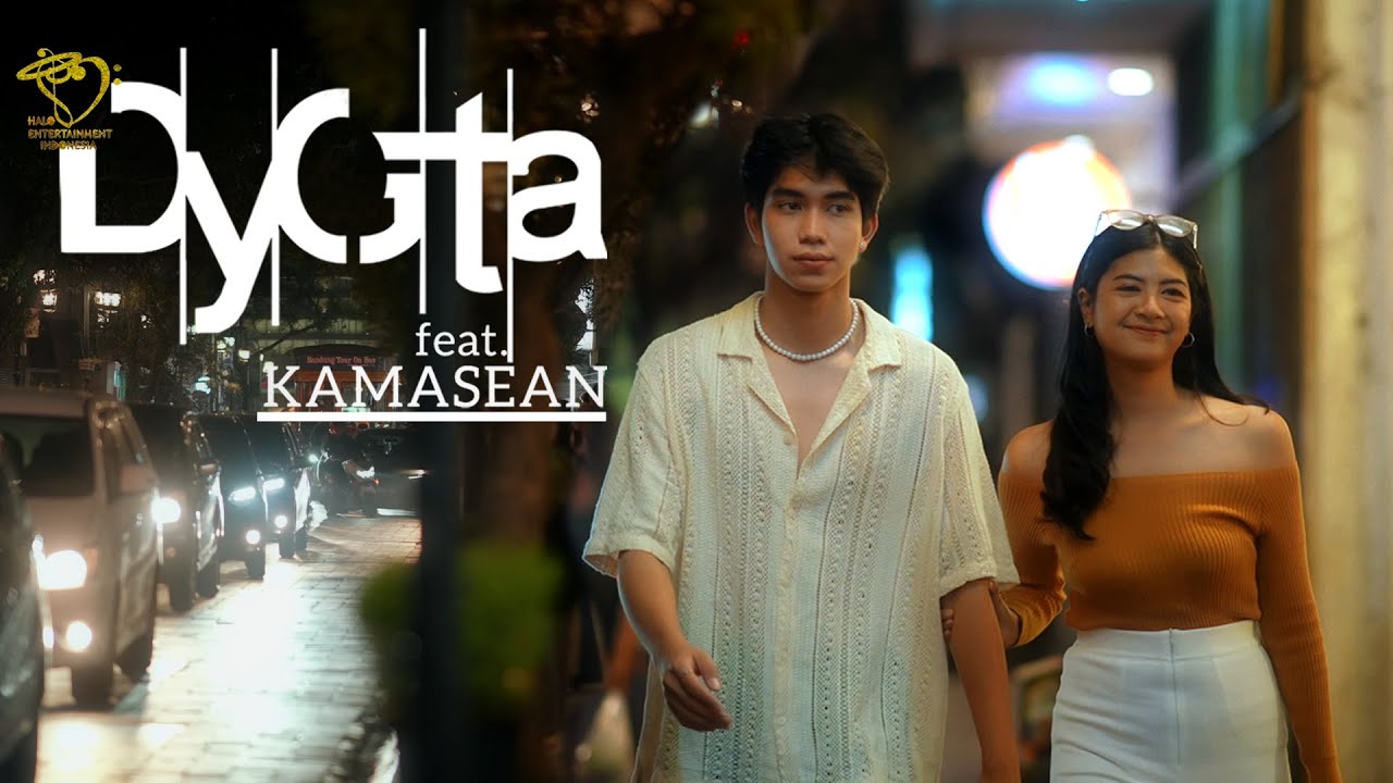 DYGTA featuring KAMASEAN – TAPI TAHUKAH KAMU?