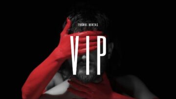 TUĞRUL BEKTAŞ – V.I.P.