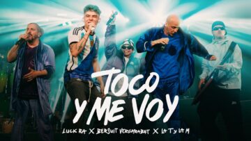 Luck Ra, Bersuit Vergarabat, La T y La M – TOCO Y ME VOY