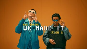 WE MADE IT – Nik Makino x Flow G