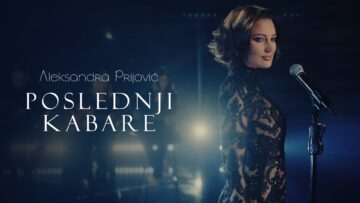 ALEKSANDRA PRIJOVIC – POSLEDNJI KABARE