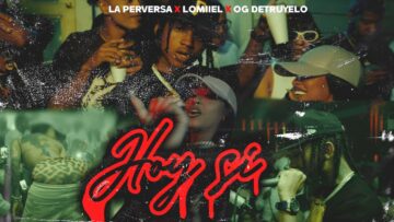 La Perversa, Lomiiel – Hoy Si  ​⁠@mapanegromusiic