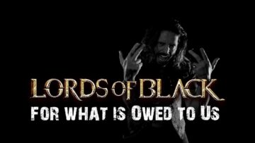 Lords Of Black – For What Is Owed To Us