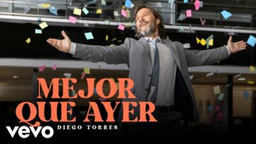 Diego Torres – Mejor Que Ayer