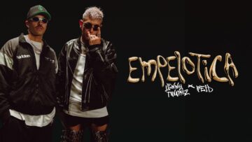 Lenny Tavárez, Feid – EMPELOTICA