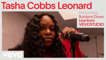 Tasha Cobbs Leonard – Burdens Down (VEVO Sessions)