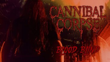 Cannibal Corpse – Blood Blind
