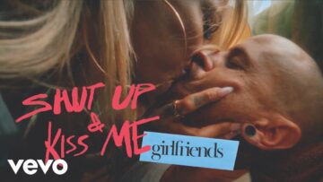 girlfriends – shut up & kiss me