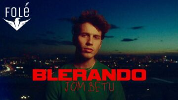 Blerando – Jom Betu