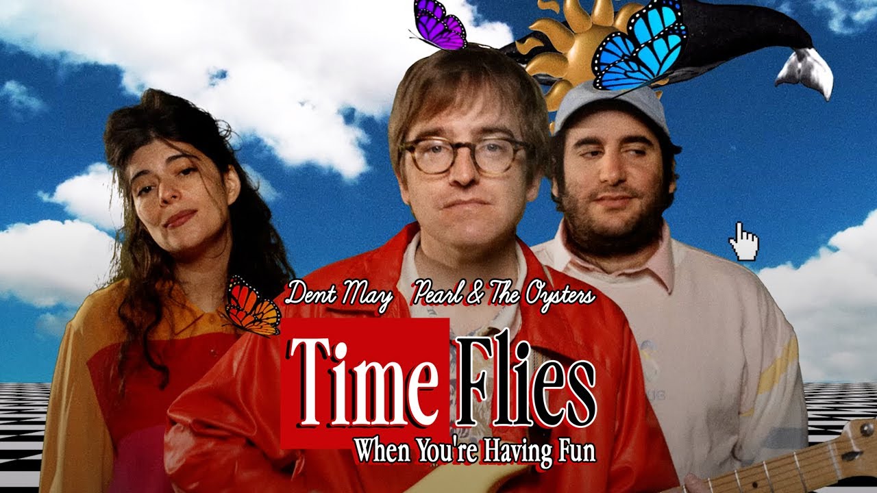 Dent May – Time Flies When You’re Having Fun