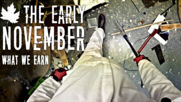 The Early November – What We Earn