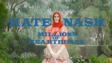 Kate Nash – Millions of Heartbeats
