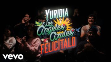 Yuridia, Los Ángeles Azules – Felicítalo