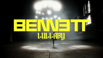 BENNETT – Lullaby