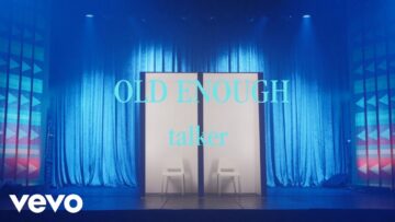 talker – Old Enough
