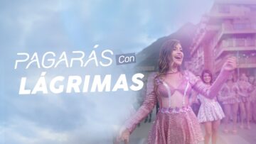 Corazón Serrano – Pagarás Con Lágrimas
