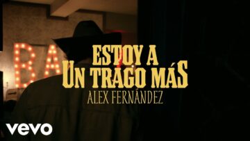 Alex Fernández – Estoy a un Trago Más